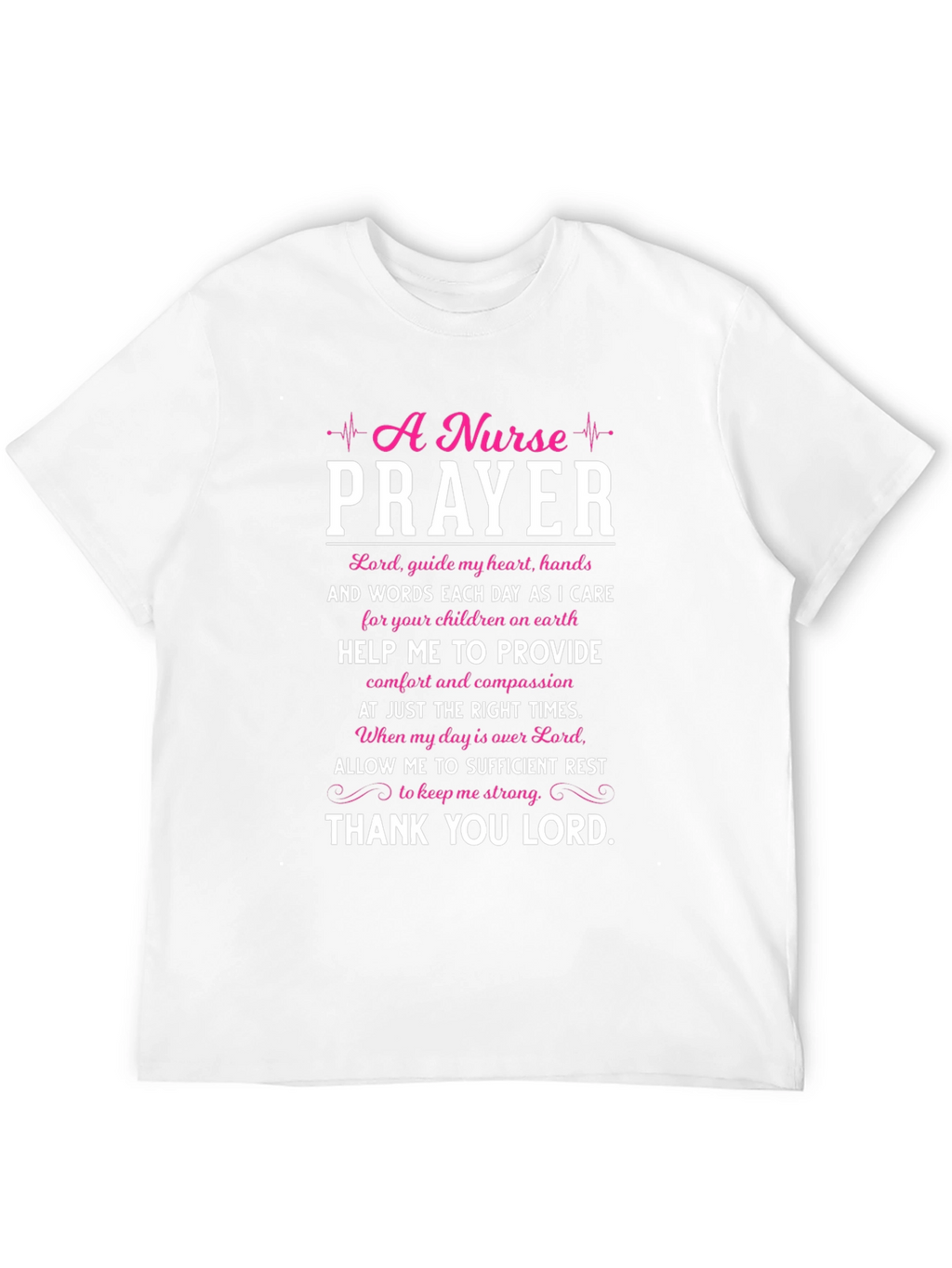 Nurse Prayer Graphic T-Shirt - Inspirational Tee