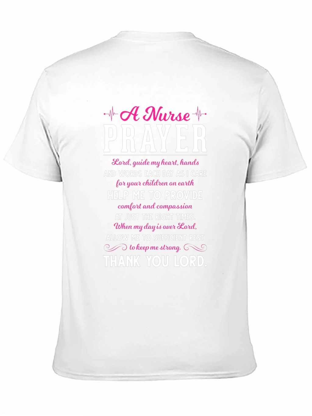 Nurse Prayer Graphic T-Shirt - Inspirational Tee