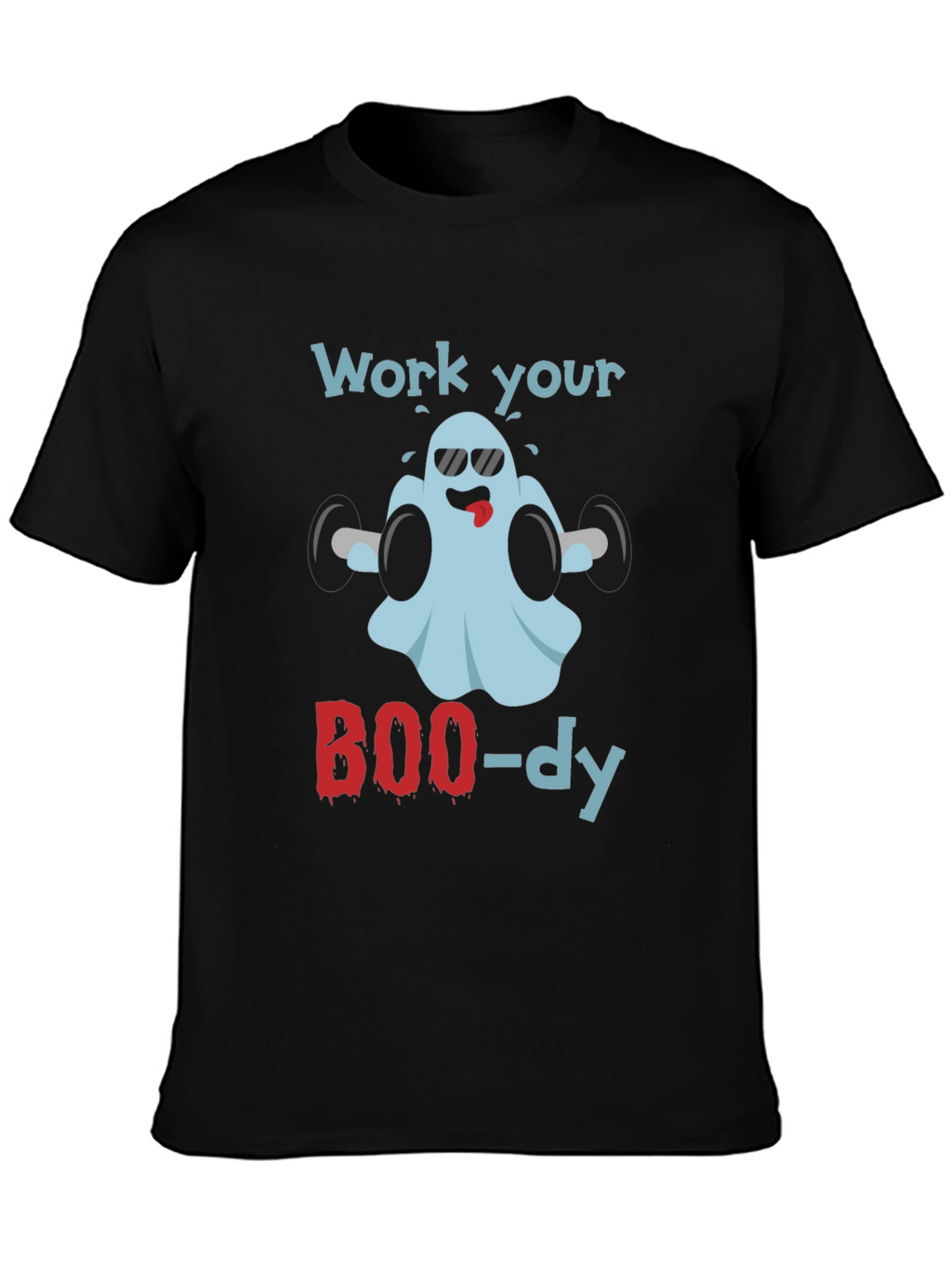 Work Your BOO-dy Halloween Ghost T-Shirt