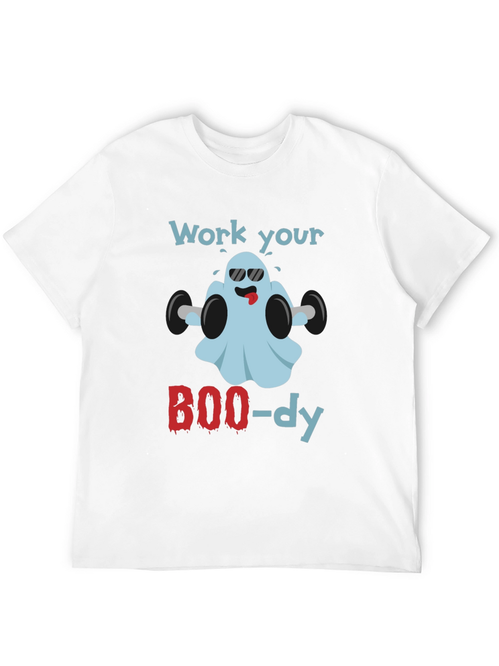 Work Your BOO-dy Halloween Ghost T-Shirt