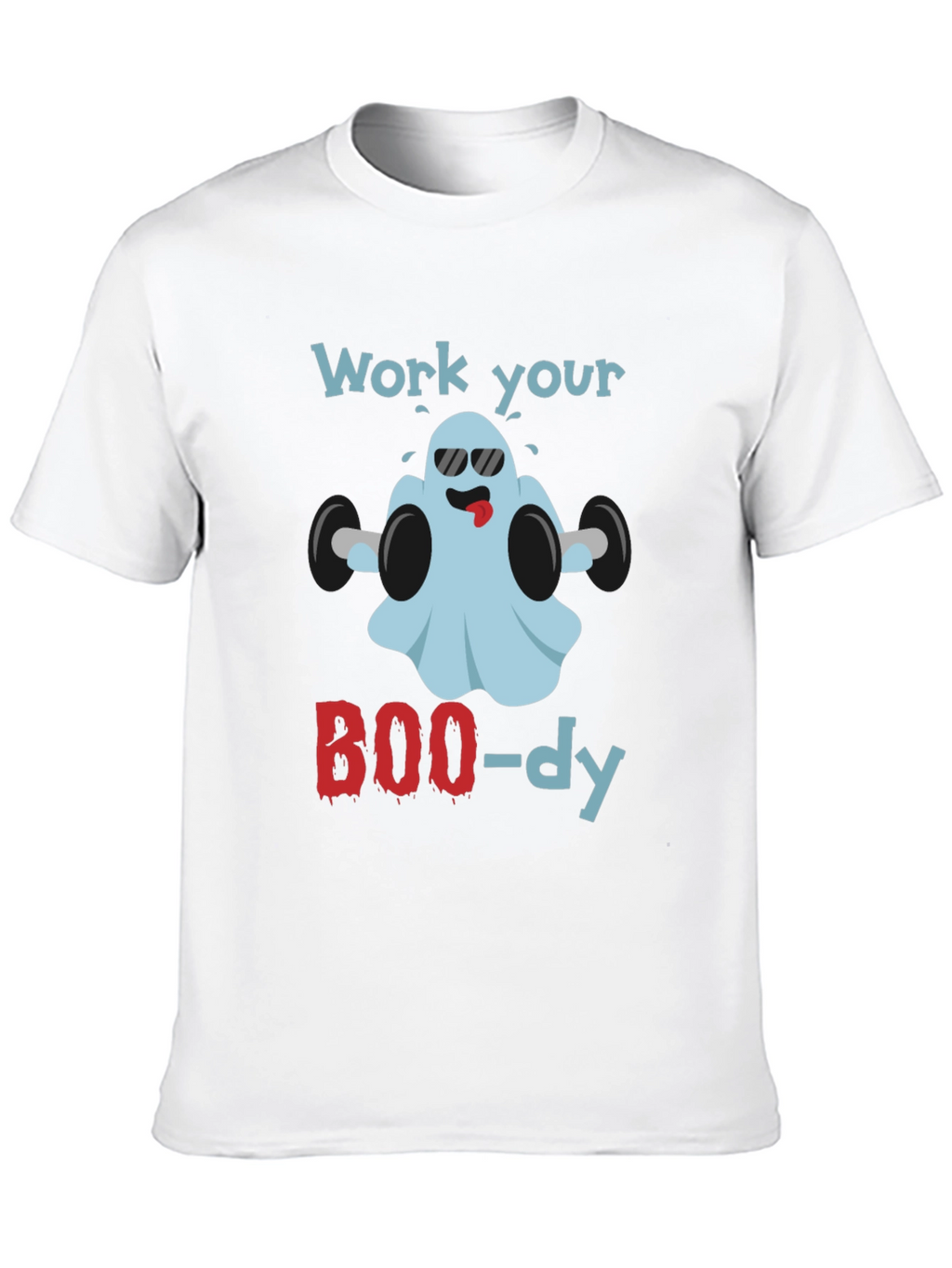 Work Your BOO-dy Halloween Ghost T-Shirt