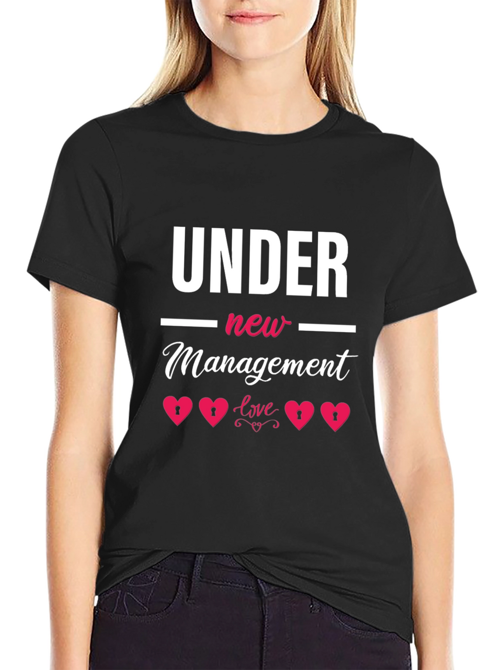 Under New Management Love T-Shirt