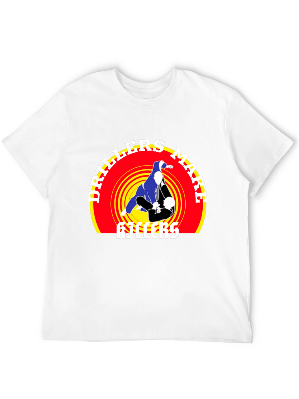 Drillers Make Killers Jiu Jitsu T-Shirt