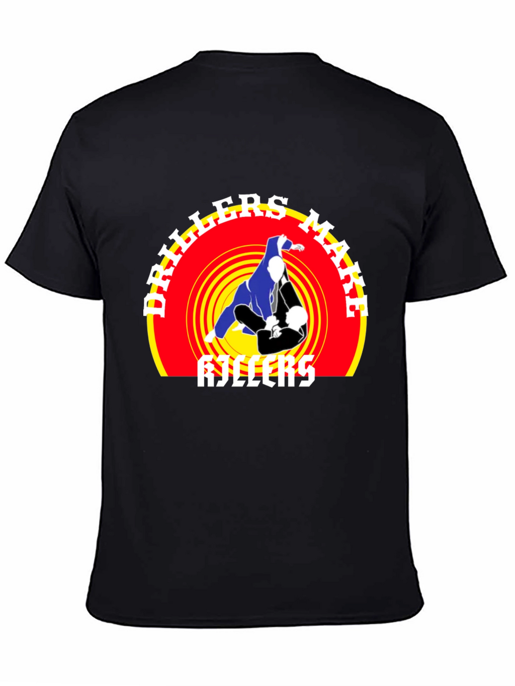 Drillers Make Killers Jiu Jitsu T-Shirt