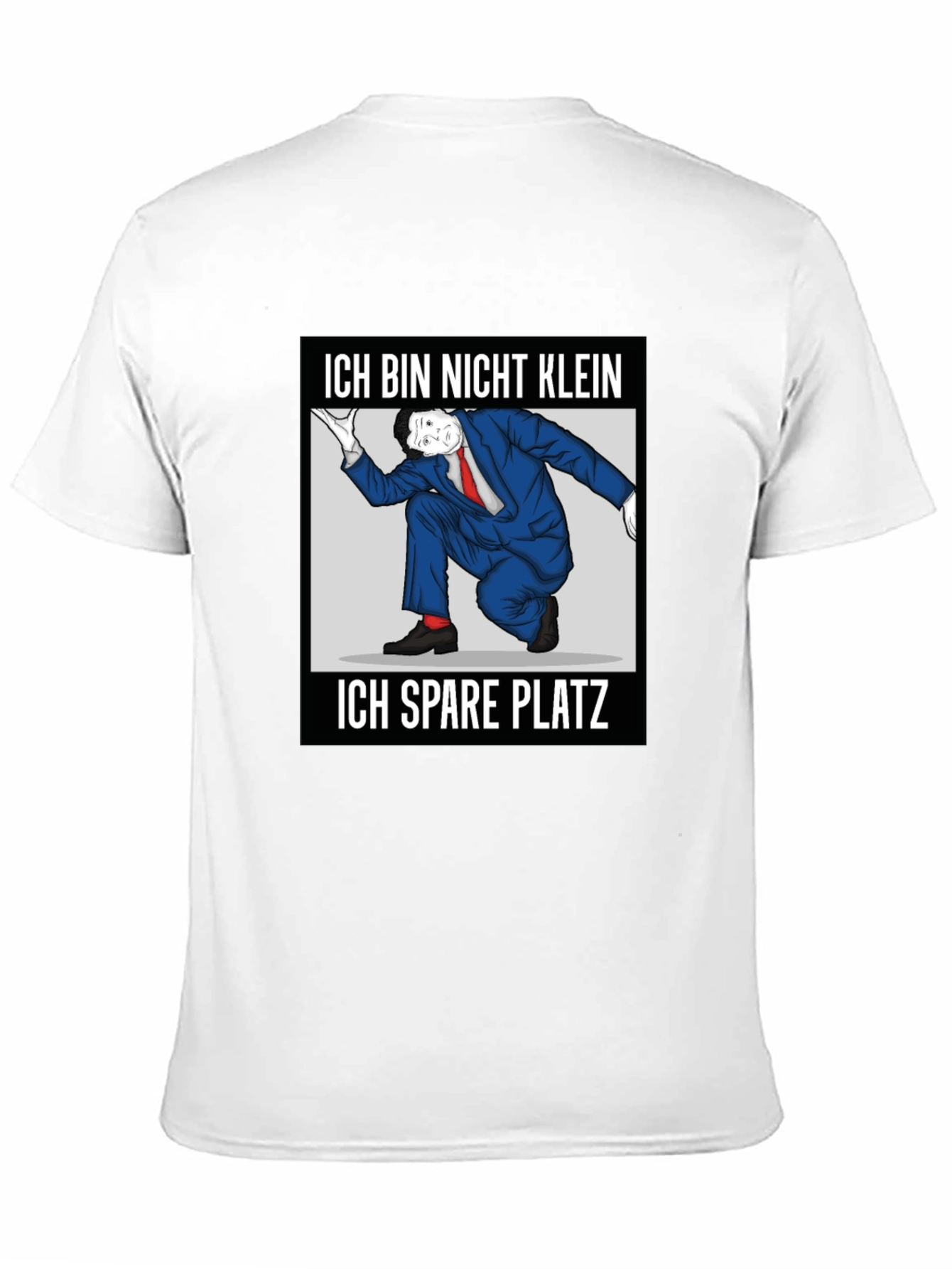 Ich Bin Nicht Klein I Spare Platz T-Shirt
