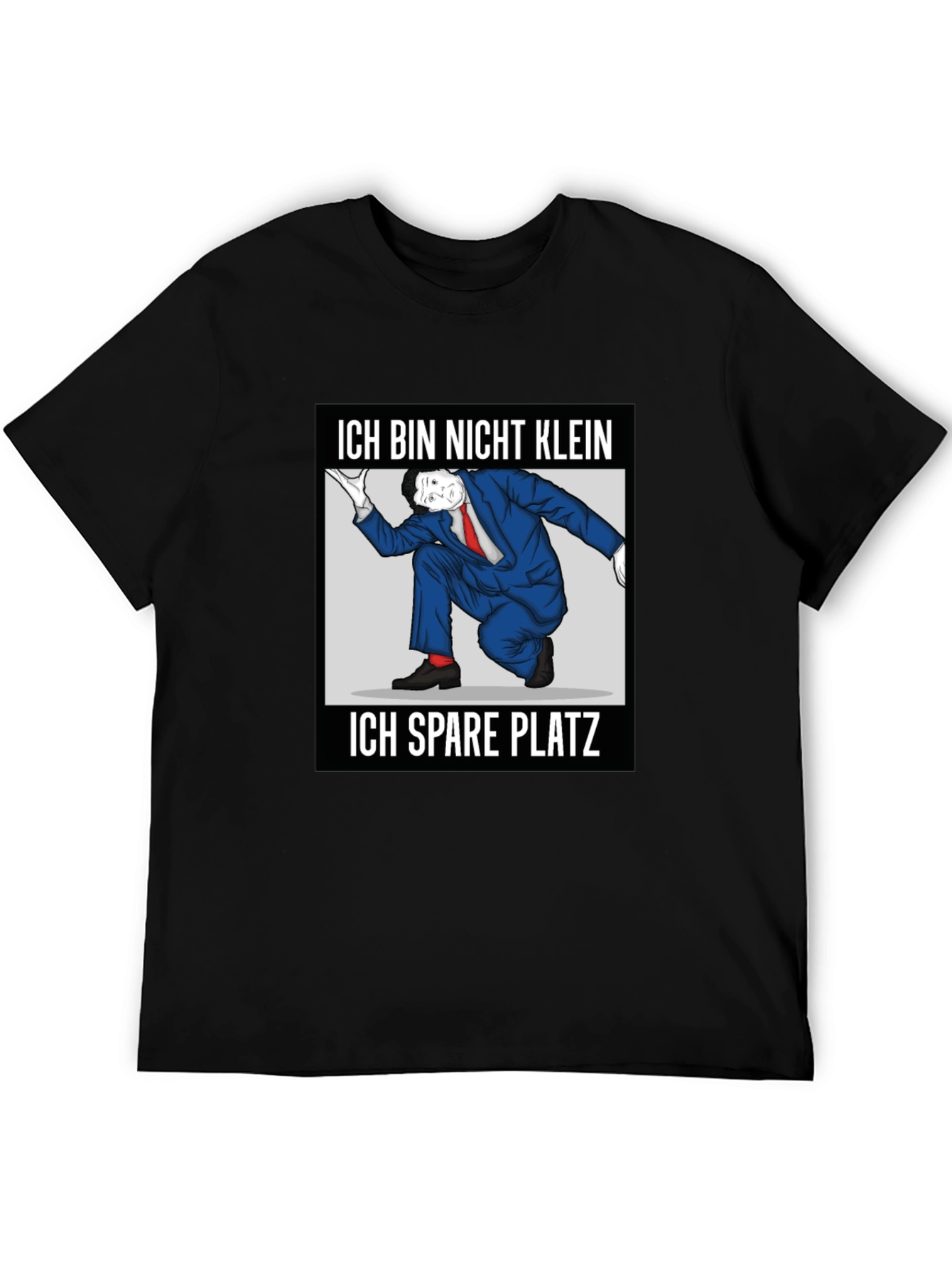 Ich Bin Nicht Klein I Spare Platz T-Shirt