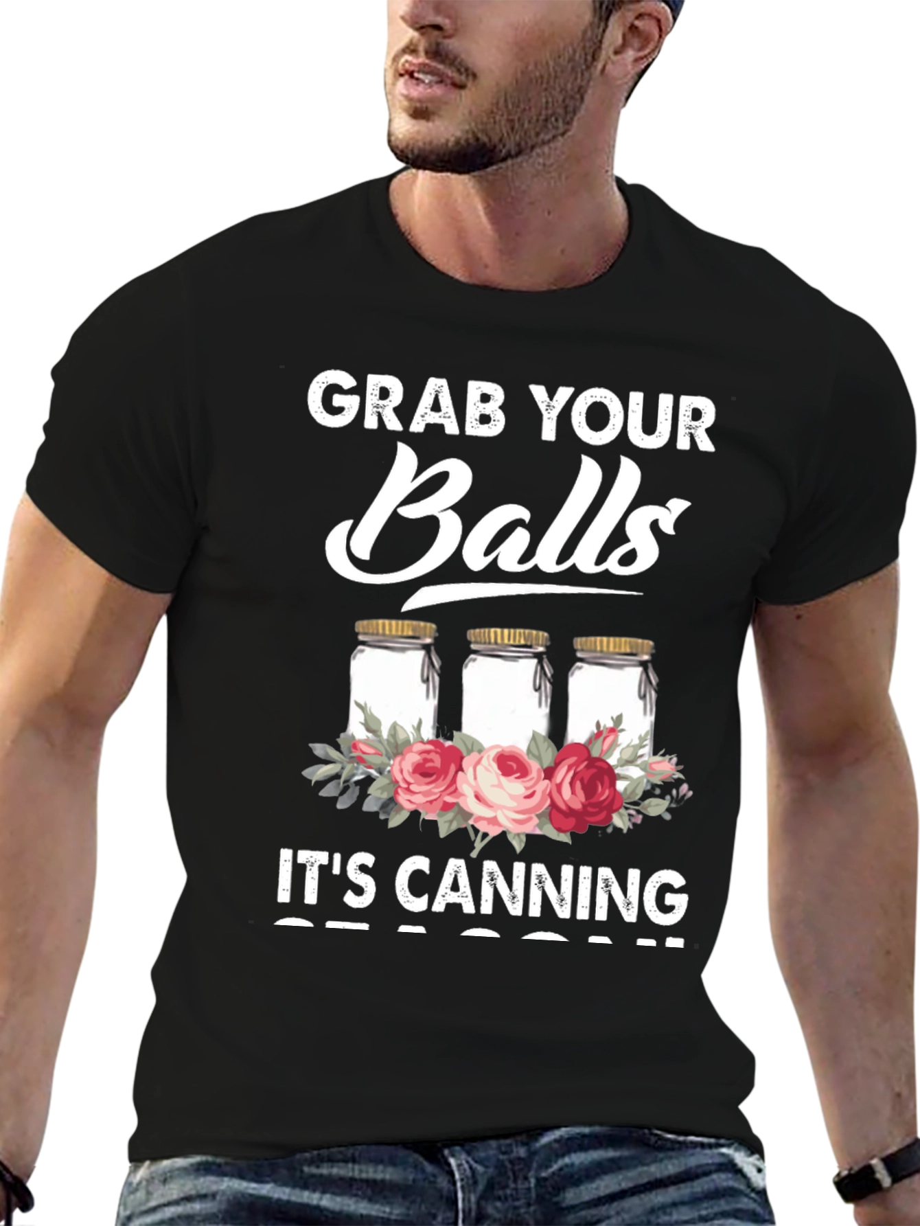 Grab Your Balls Its Canning Season Graphic Tee