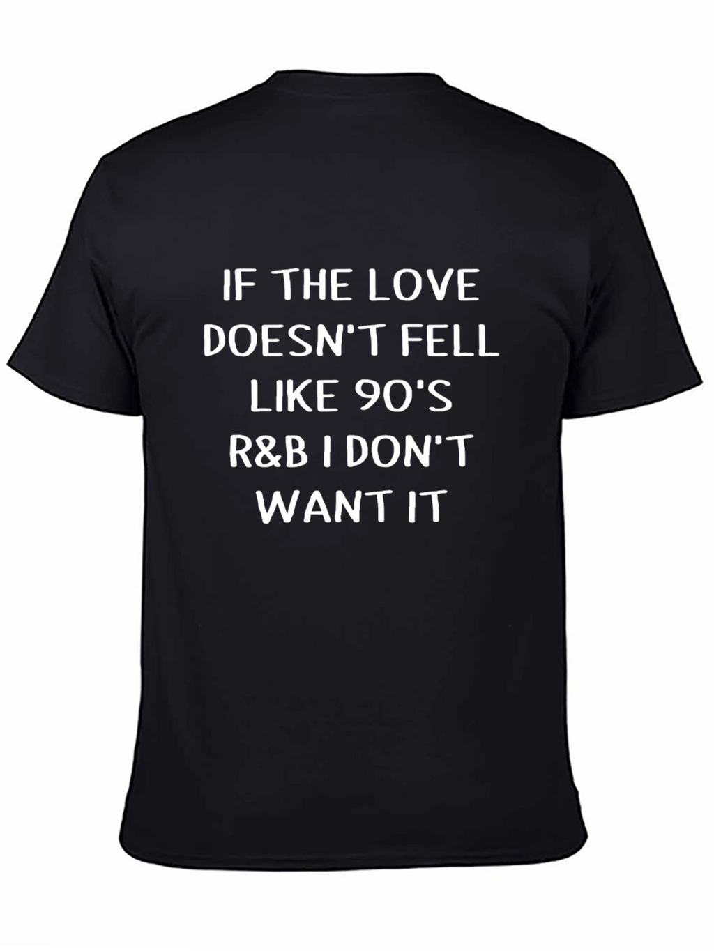 90s R&B Love T-Shirt - Black Cotton Tee
