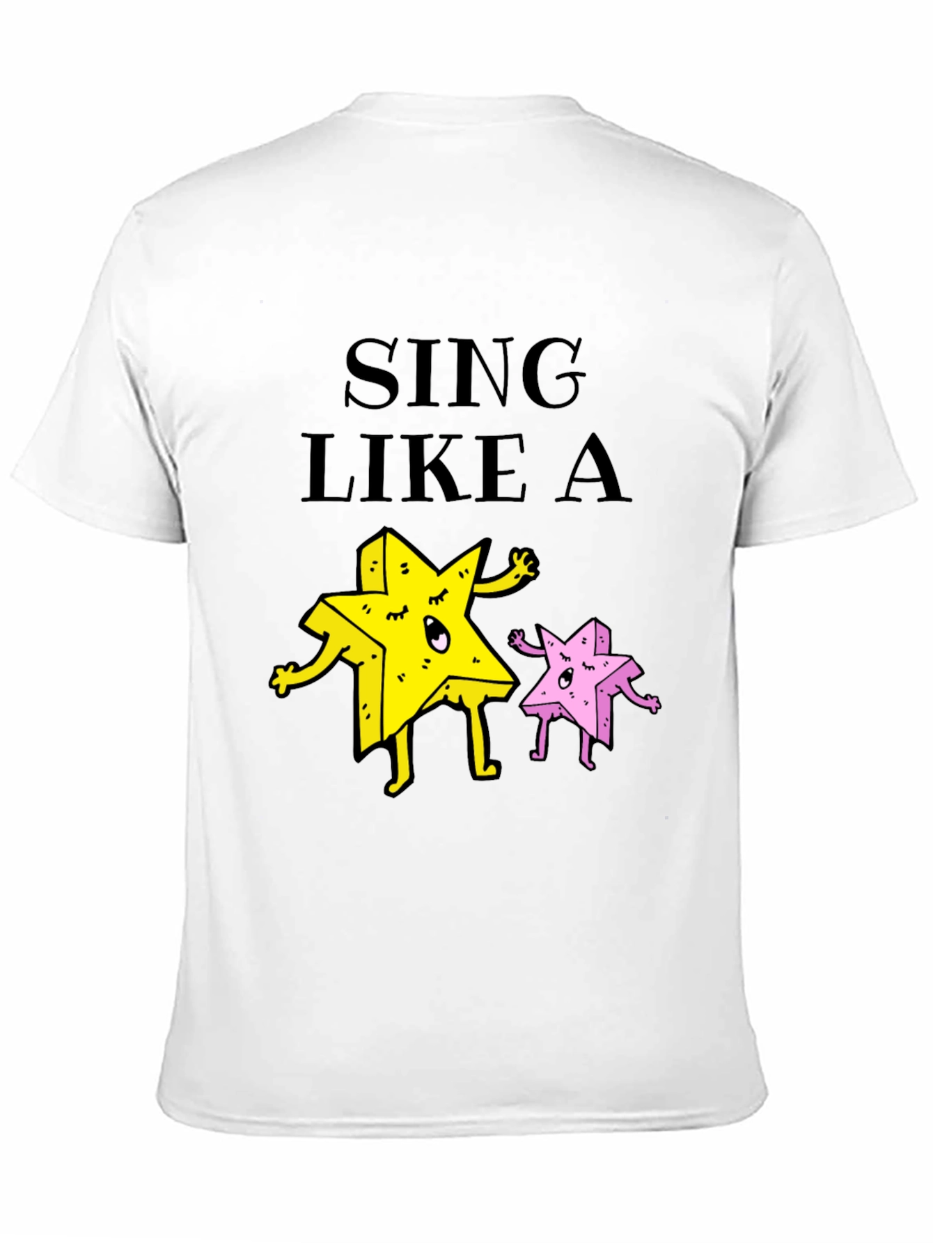 Sing Like A Star Funny Graphic Tee