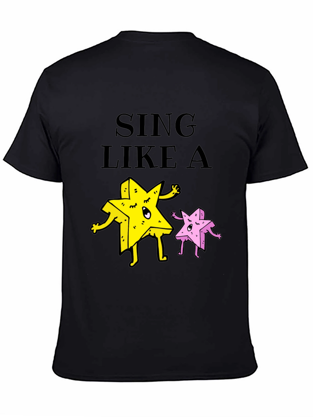 Sing Like A Star Funny Graphic Tee