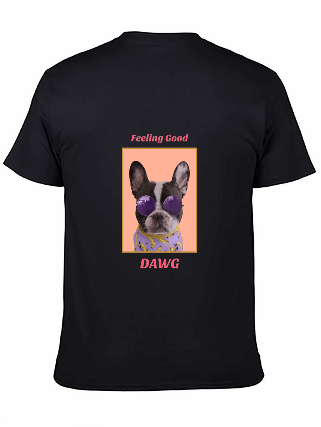 Feeling Good Dawg T-Shirt
