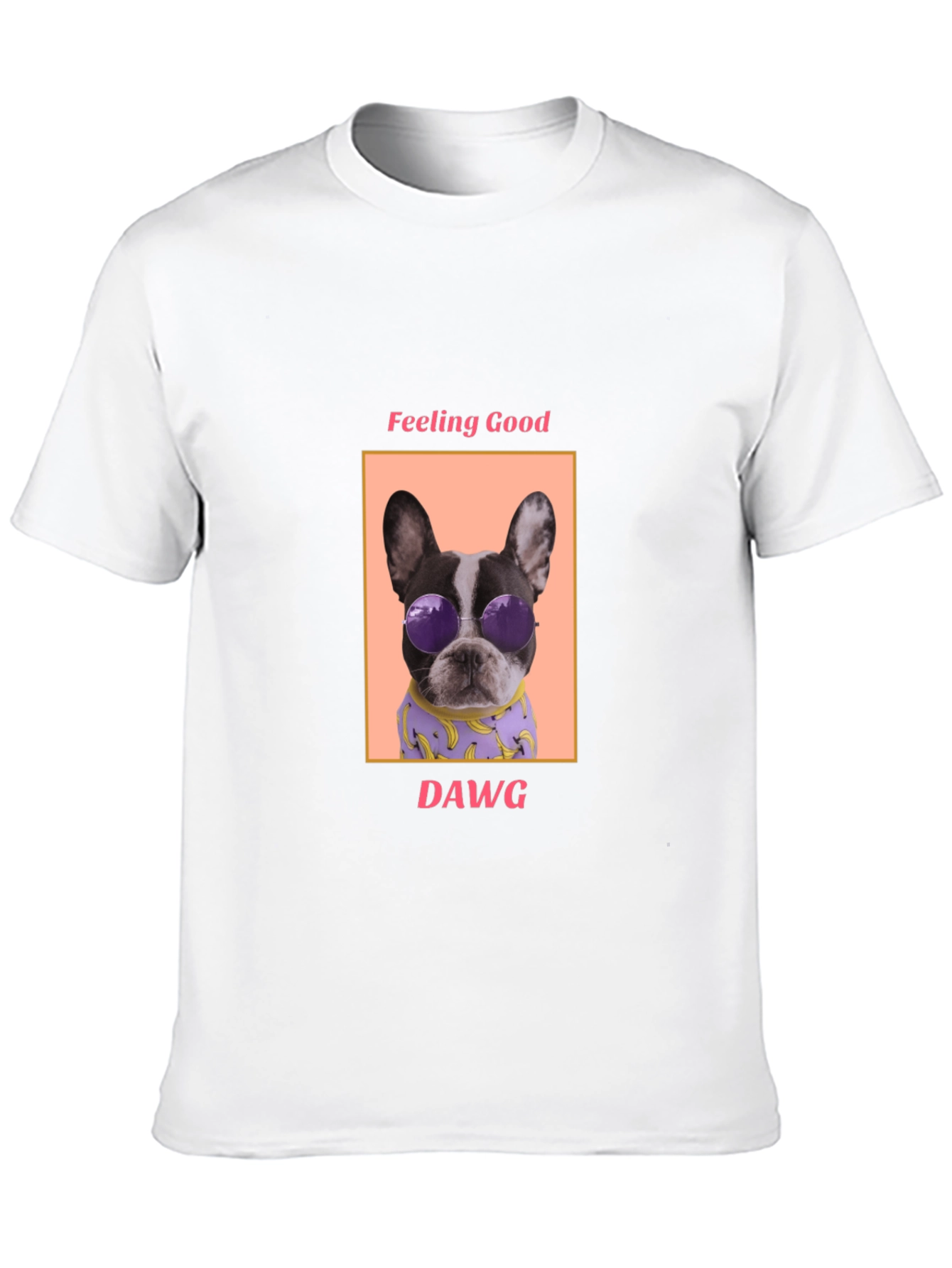 Feeling Good Dawg T-Shirt