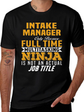 Intake Manager Multitasking Ninja T-Shirt