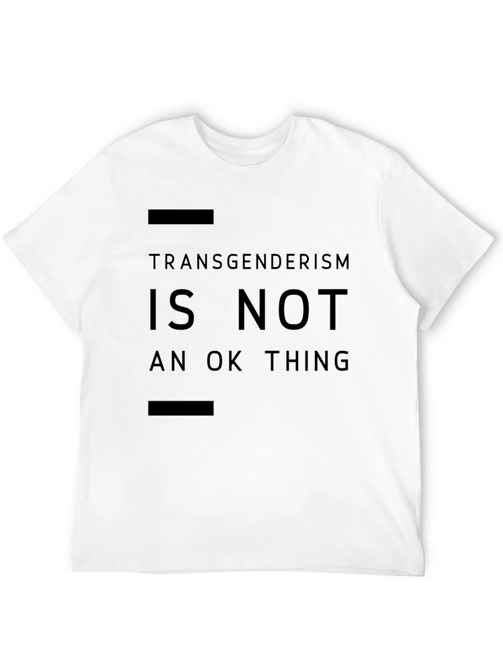 Statement T-Shirt - Transgenderism