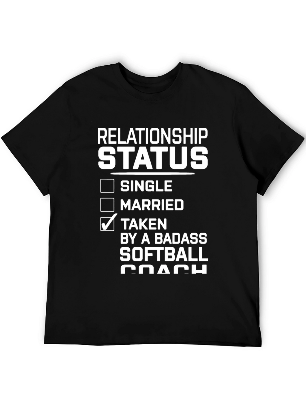 Relationship Status Softball Coach T-Shirt