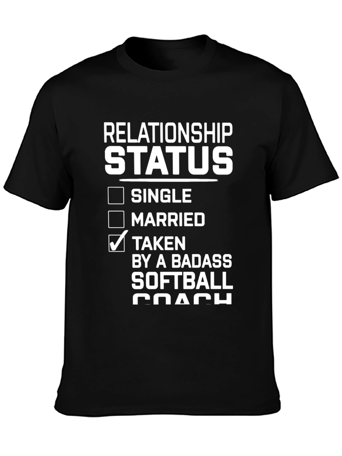 Relationship Status Softball Coach T-Shirt