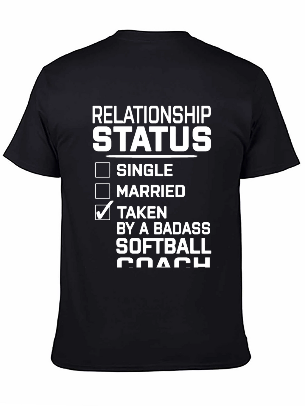 Relationship Status Softball Coach T-Shirt