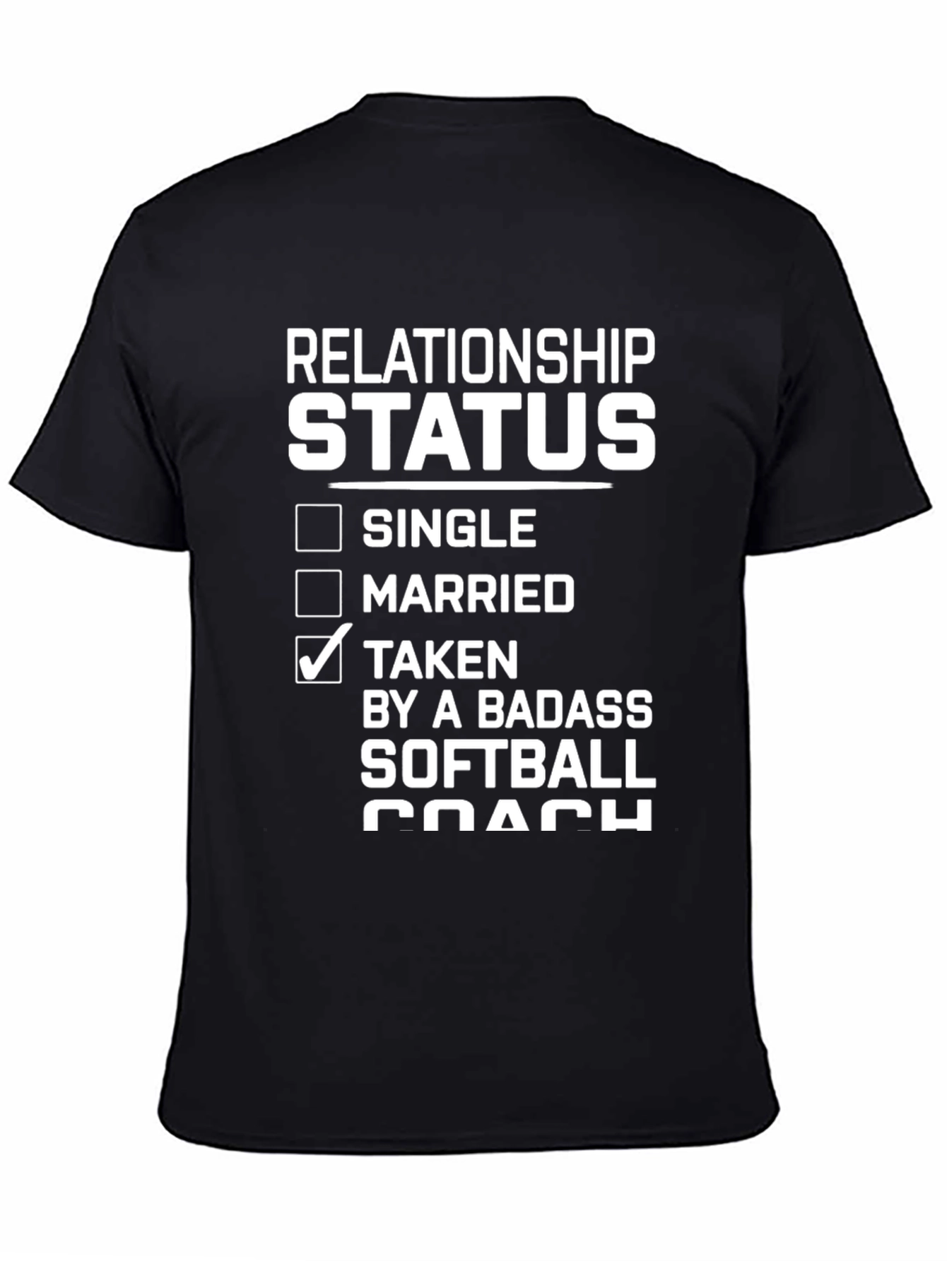 Relationship Status Softball Coach T-Shirt
