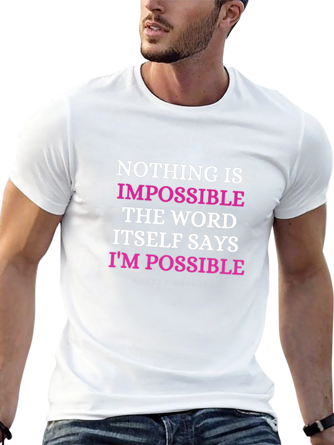 Motivational Quote T-Shirt: Nothing Is Impossible