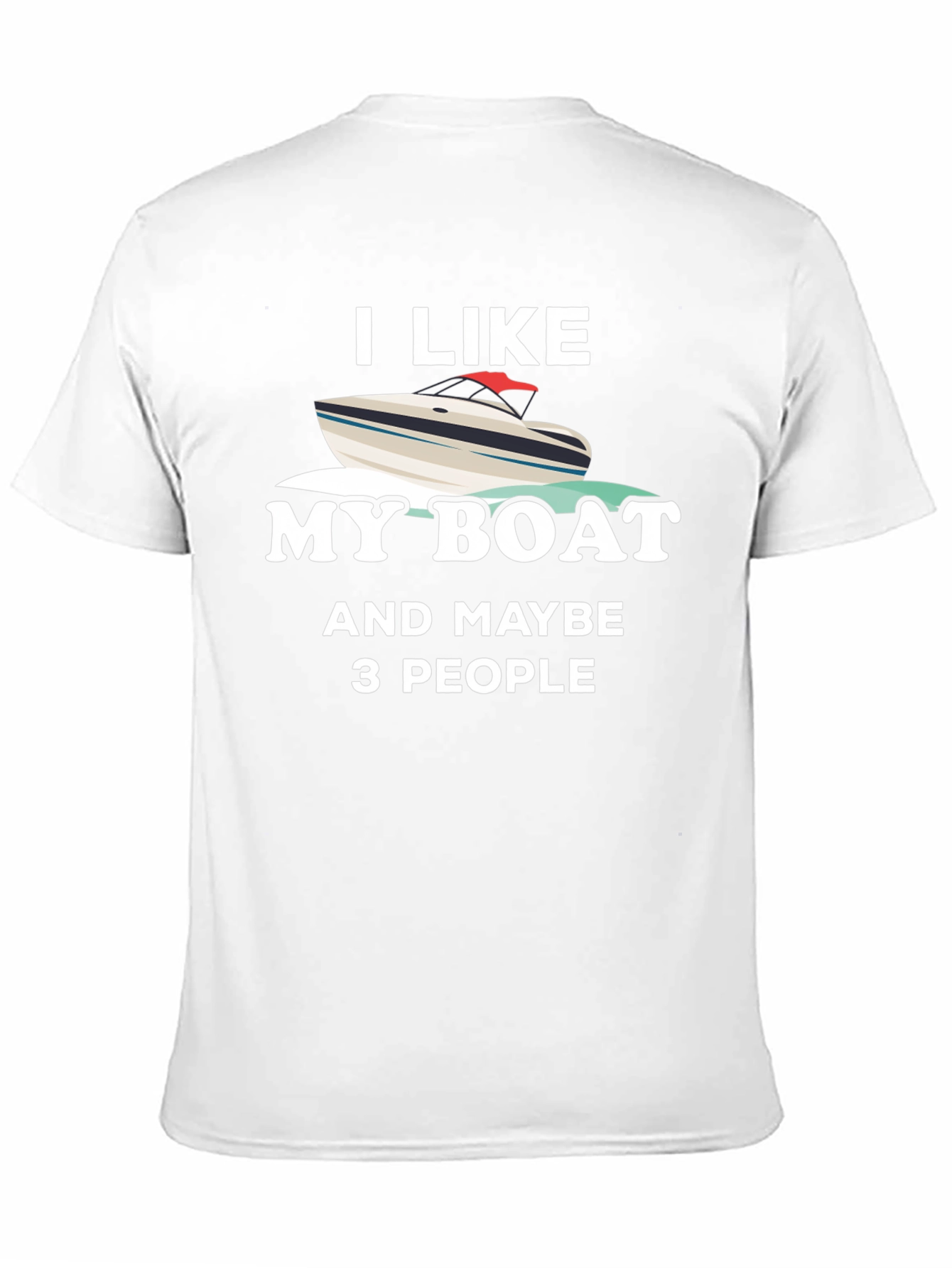 I Like My Boat Funny Boating T-Shirt