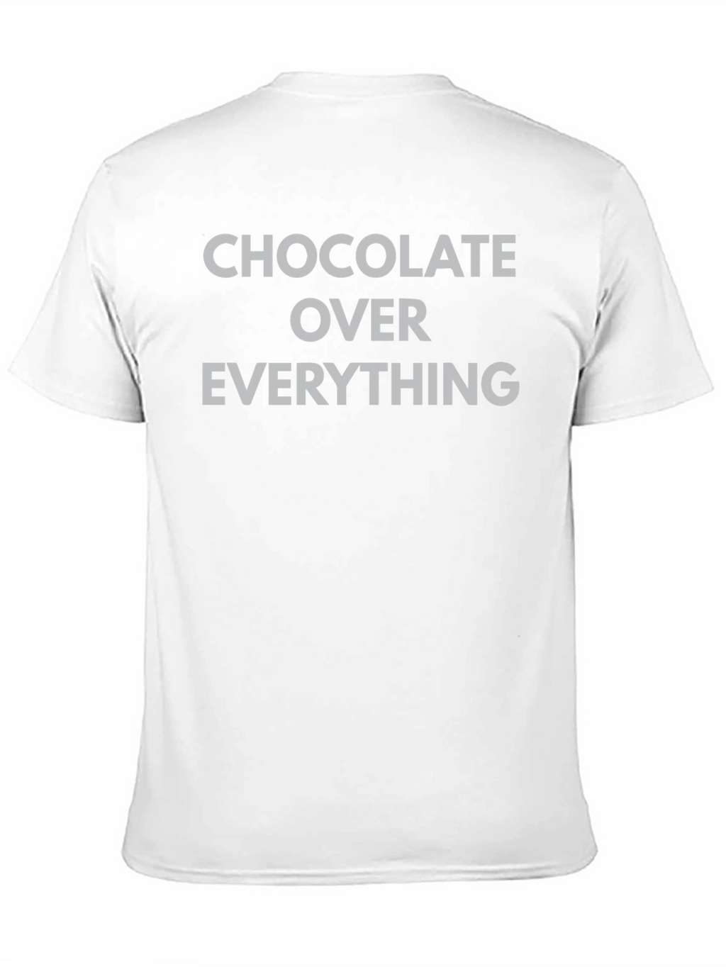 Chocolate Over Everything Graphic Tee