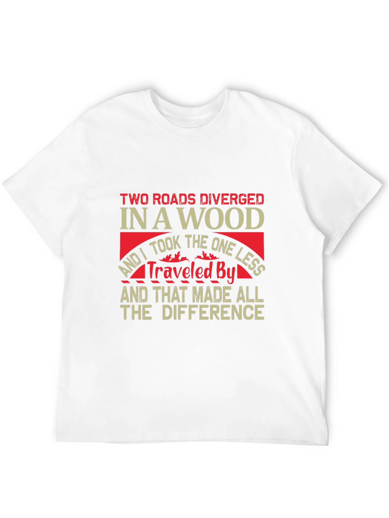 Two Roads Diverged T-Shirt - Inspirational Travel Tee