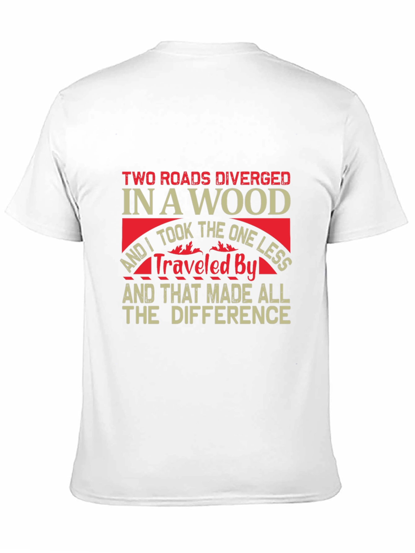 Two Roads Diverged T-Shirt - Inspirational Travel Tee