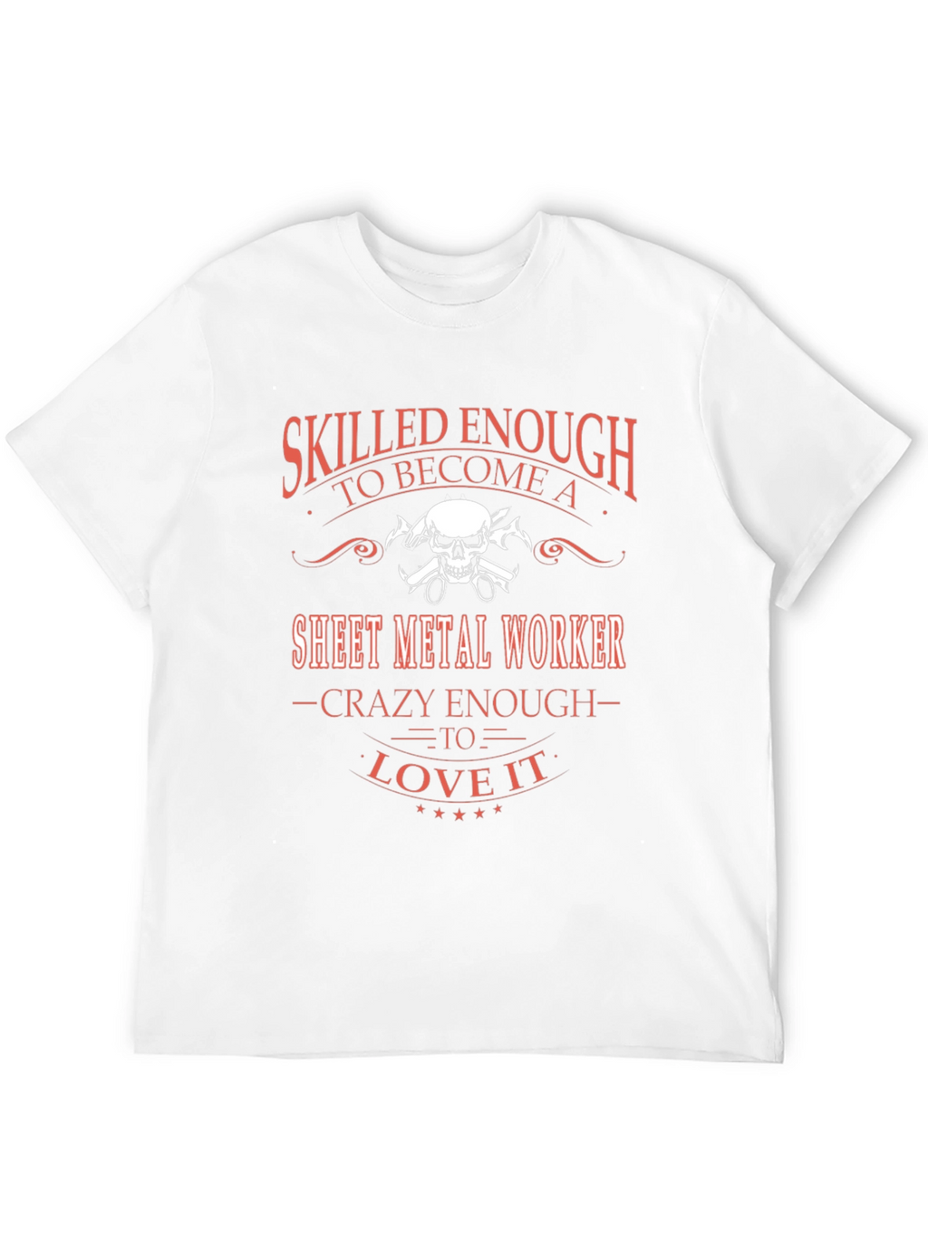 Skilled Sheet Metal Worker Graphic T-Shirt