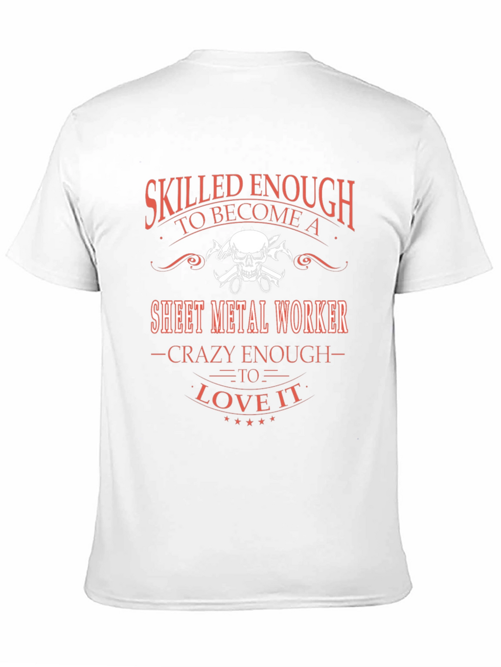 Skilled Sheet Metal Worker Graphic T-Shirt