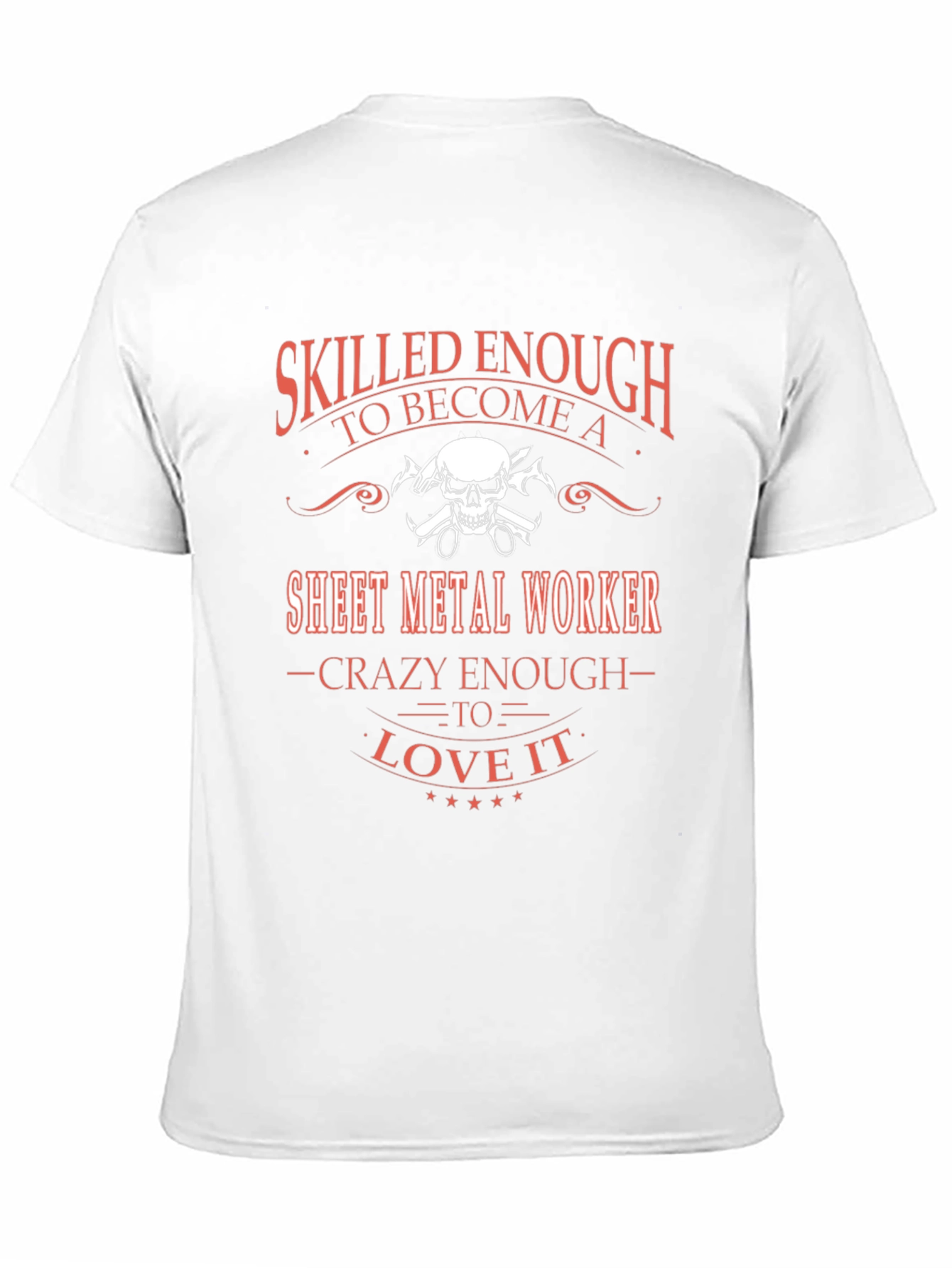Skilled Sheet Metal Worker Graphic T-Shirt