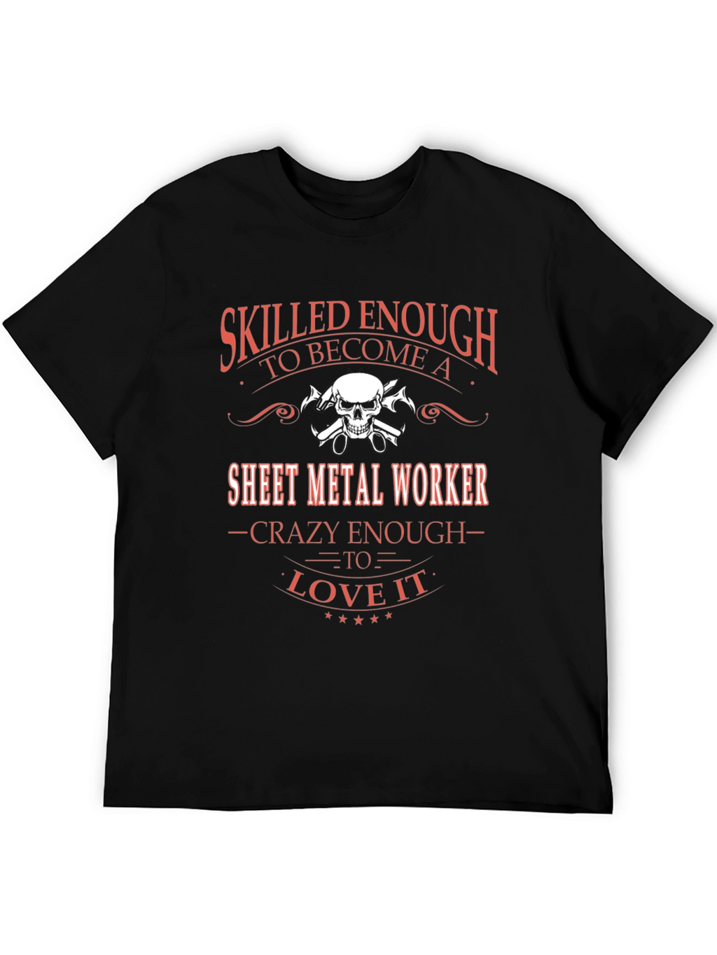 Skilled Sheet Metal Worker Graphic T-Shirt