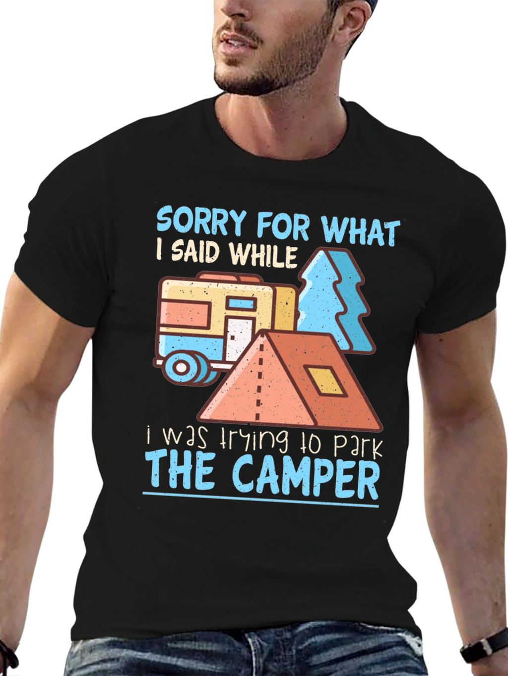 Sorry For What I Said Camper T-Shirt
