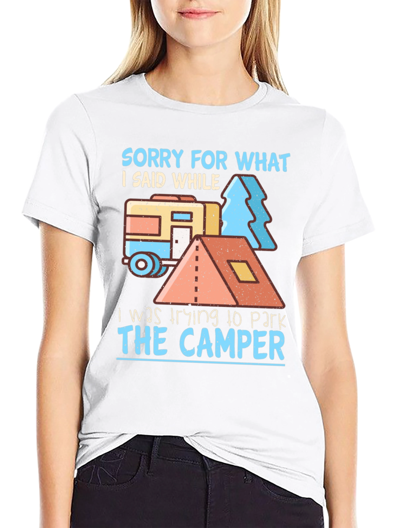 Sorry For What I Said Camper T-Shirt