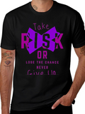Take Risk T-Shirt