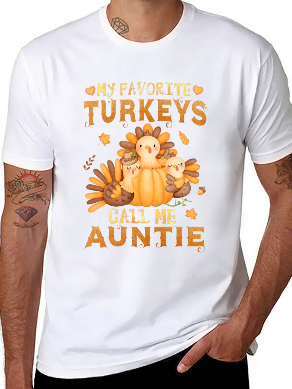 My Favorite Turkeys Call Me Auntie T-Shirt