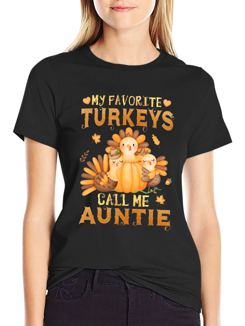 My Favorite Turkeys Call Me Auntie T-Shirt