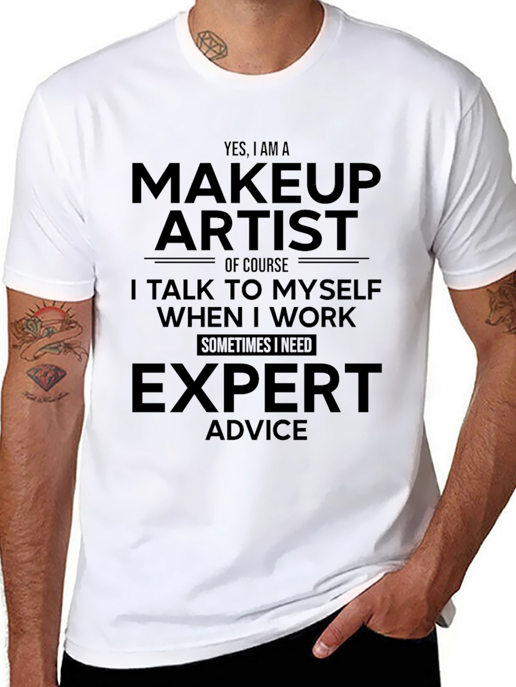 Makeup Artist T-Shirt - Expert Advice
