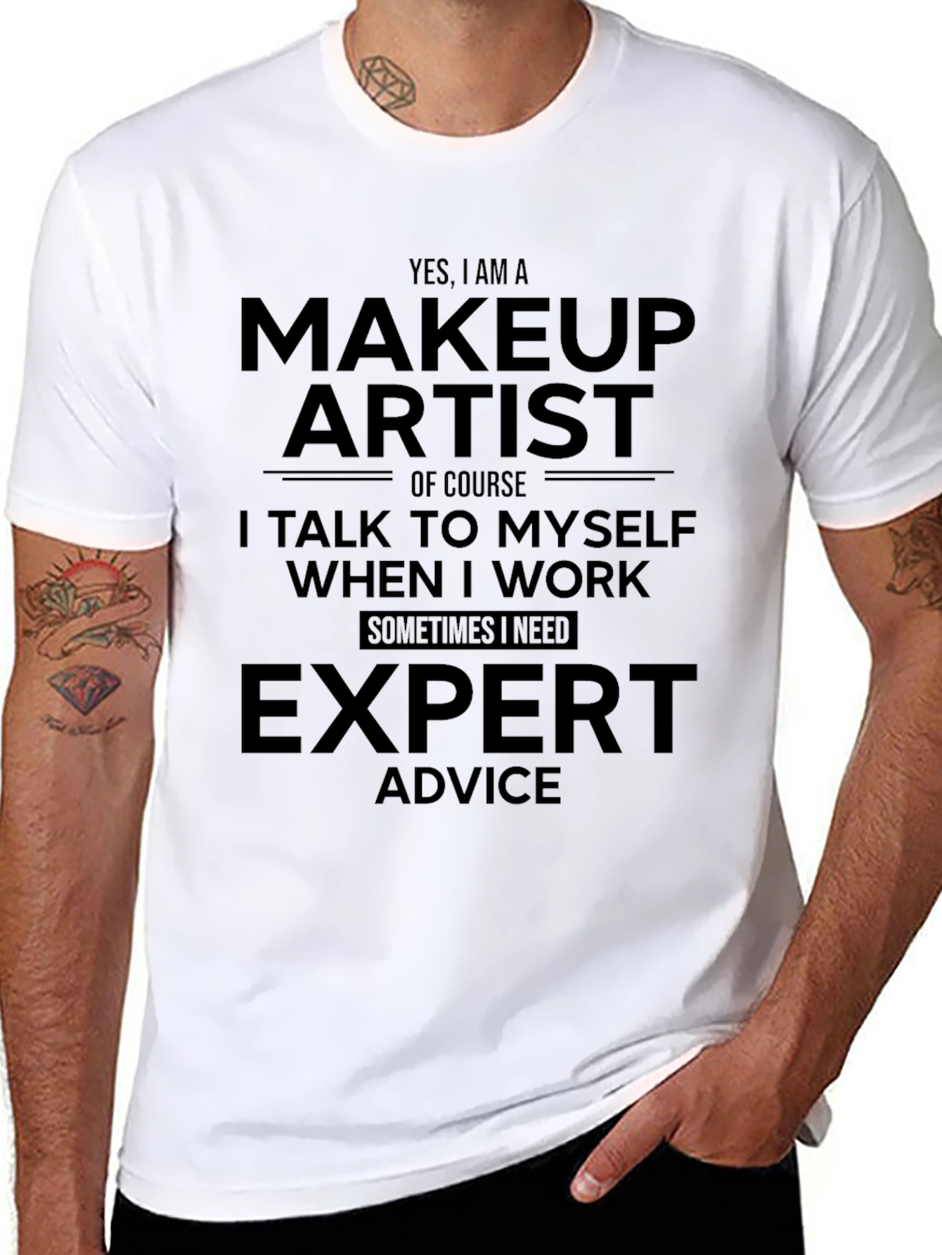 Makeup Artist T-Shirt - Expert Advice