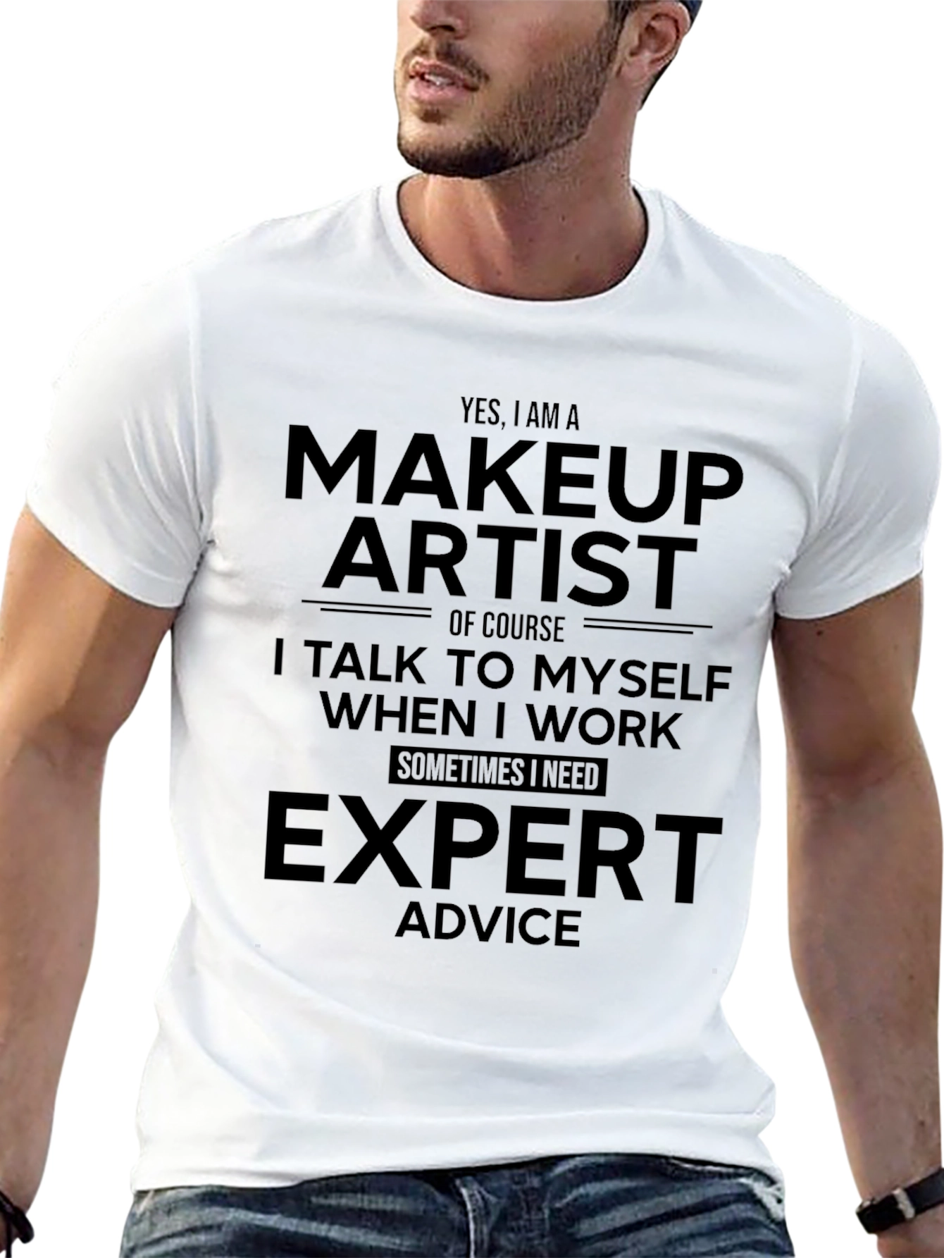 Makeup Artist T-Shirt - Expert Advice
