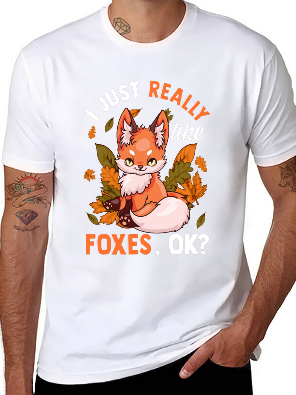 I Just Really Like Foxes OK? Graphic T-Shirt