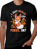 I Just Really Like Foxes OK? Graphic T-Shirt