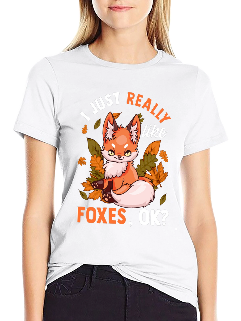 I Just Really Like Foxes OK? Graphic T-Shirt