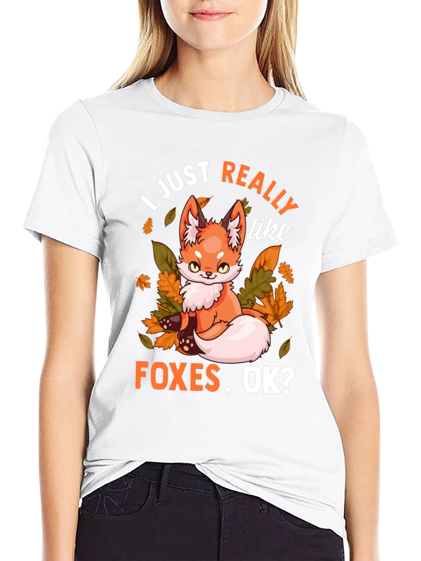 I Just Really Like Foxes OK? Graphic T-Shirt