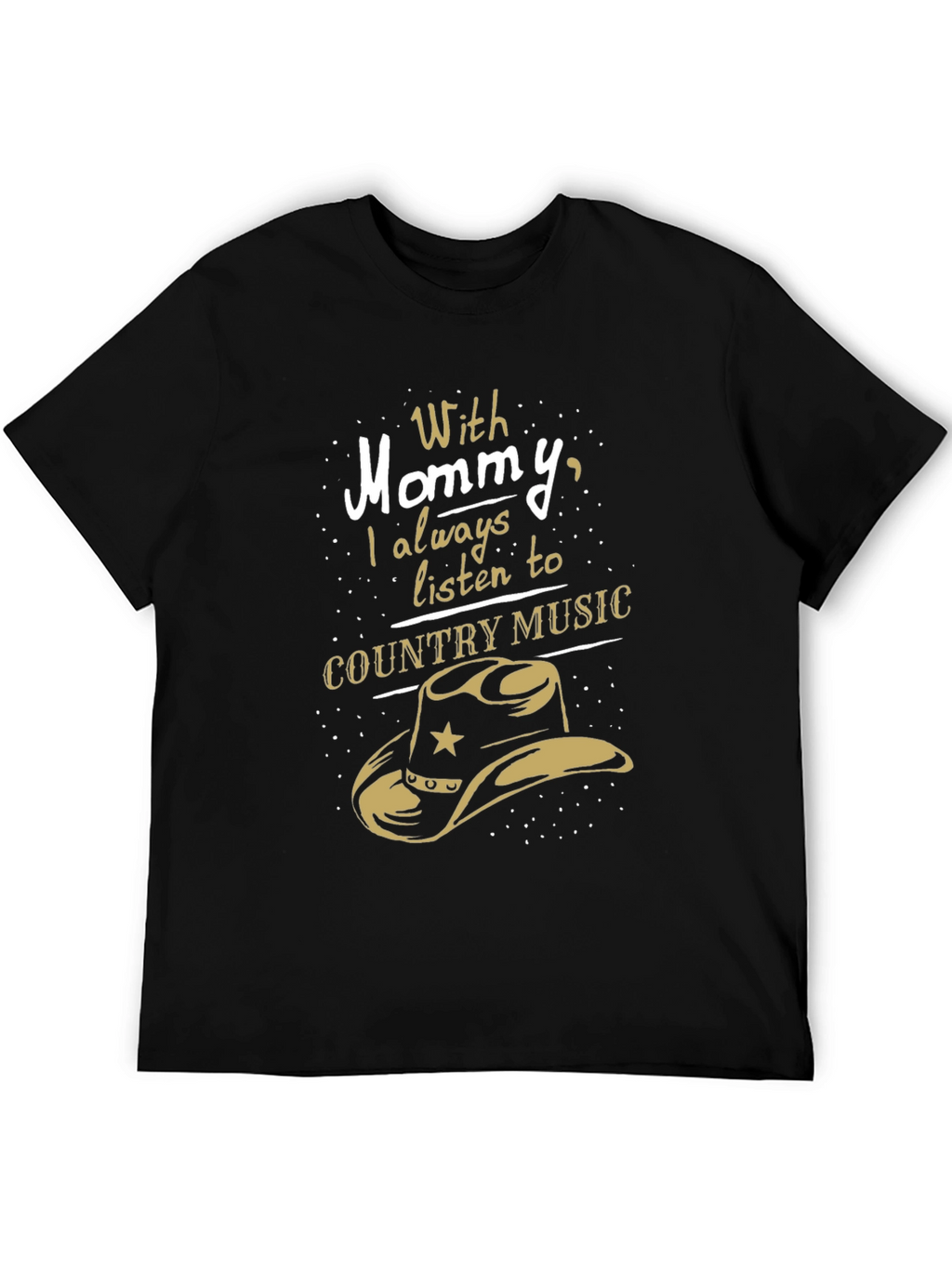 Country Music Lover T-Shirt - With Mommy Design