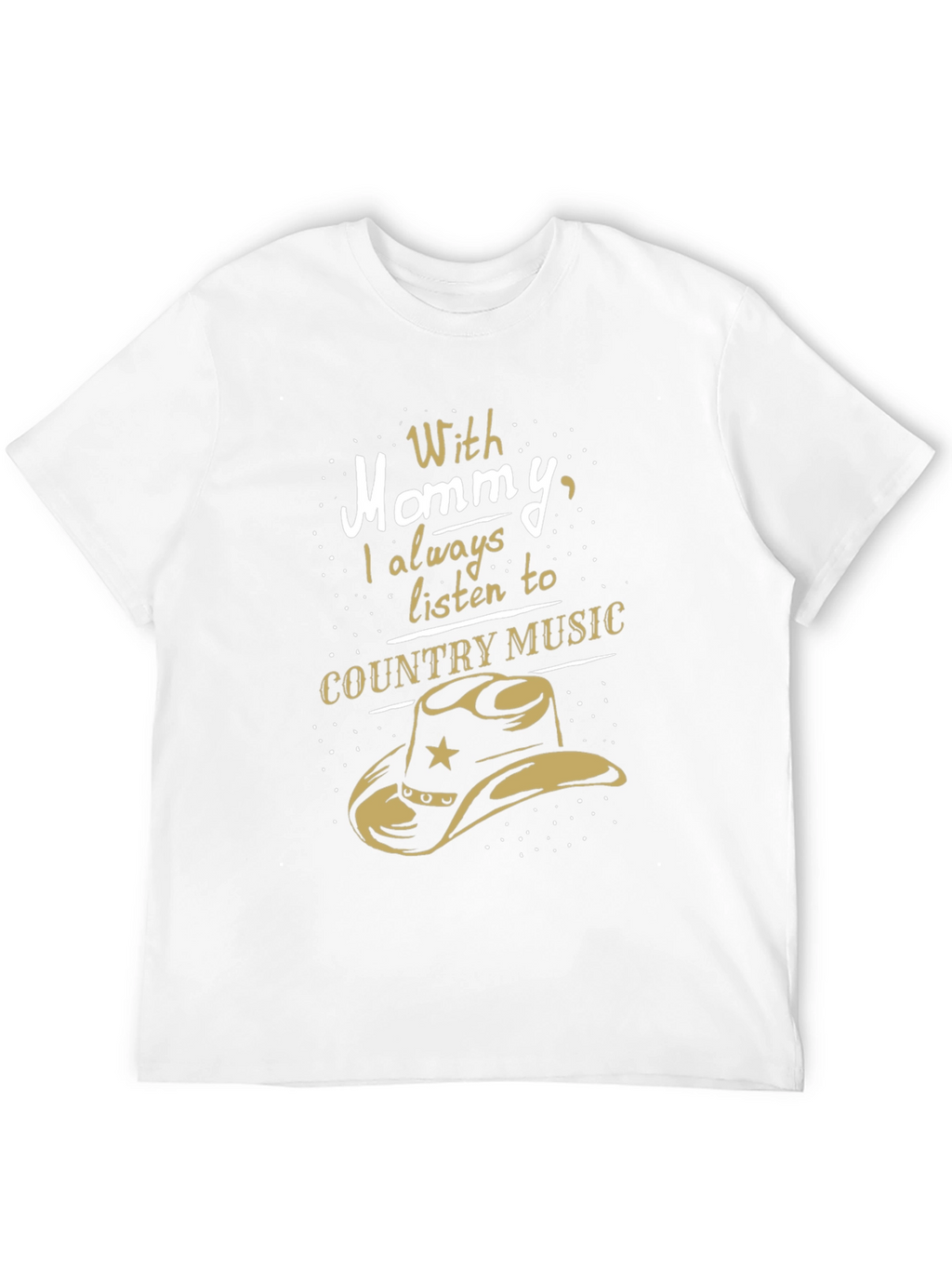Country Music Lover T-Shirt - With Mommy Design