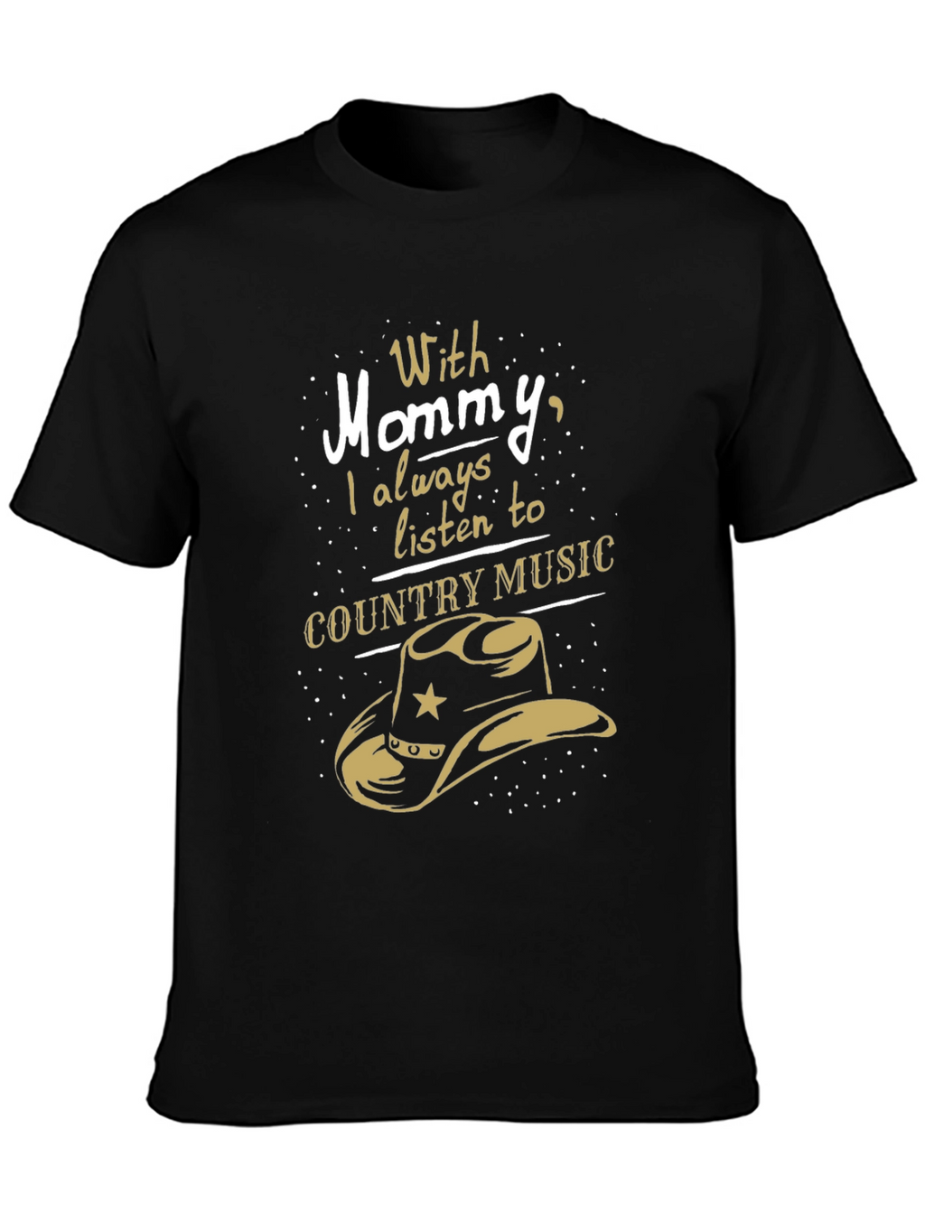 Country Music Lover T-Shirt - With Mommy Design