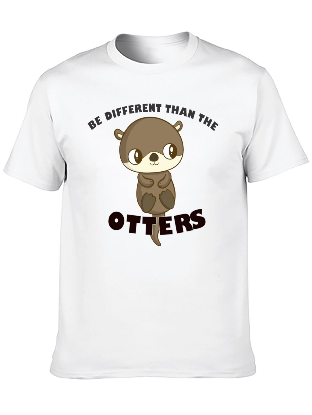 Be Different Otter Graphic T-Shirt