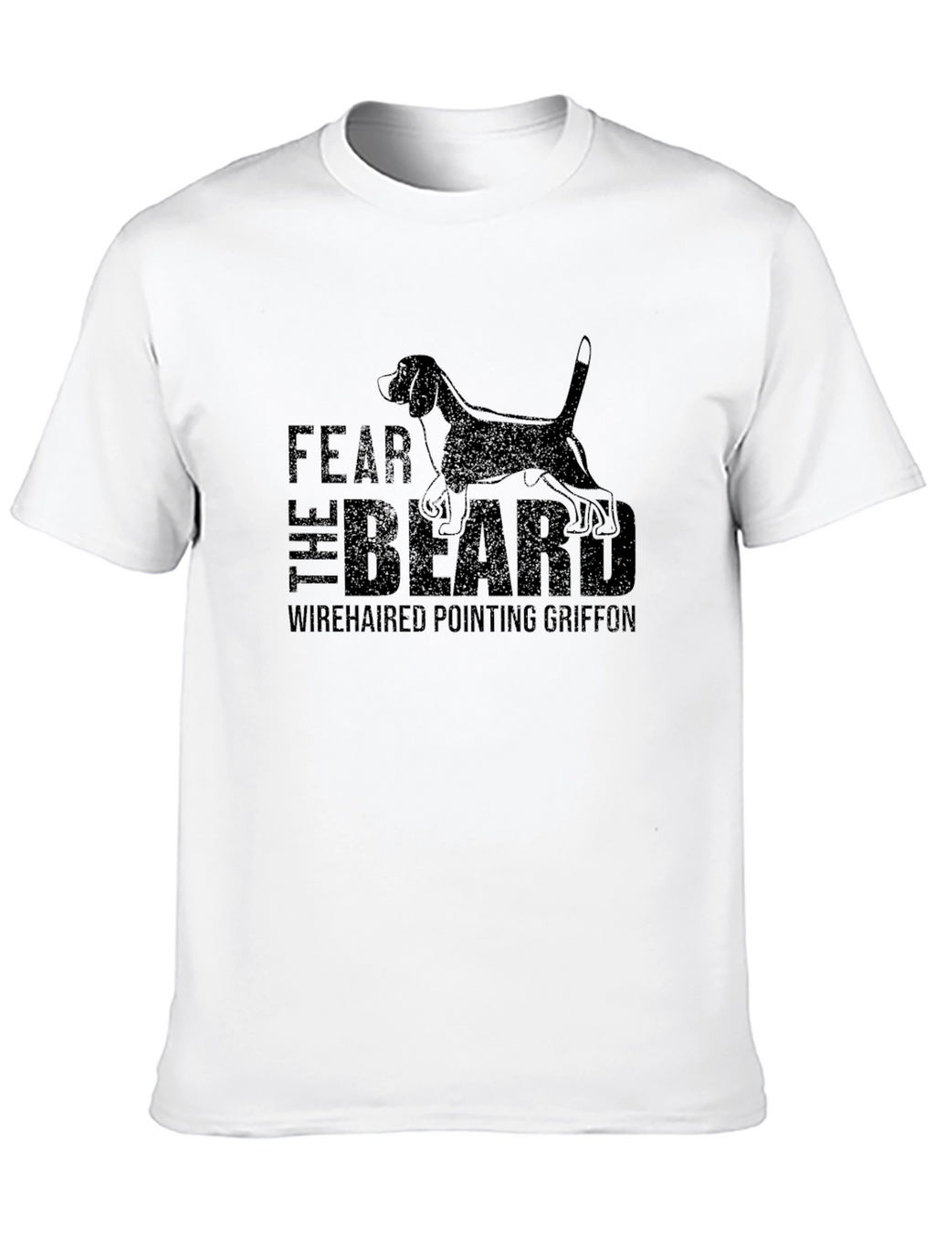 Fear the Beard Wirehaired Pointing Griffon T-Shirt