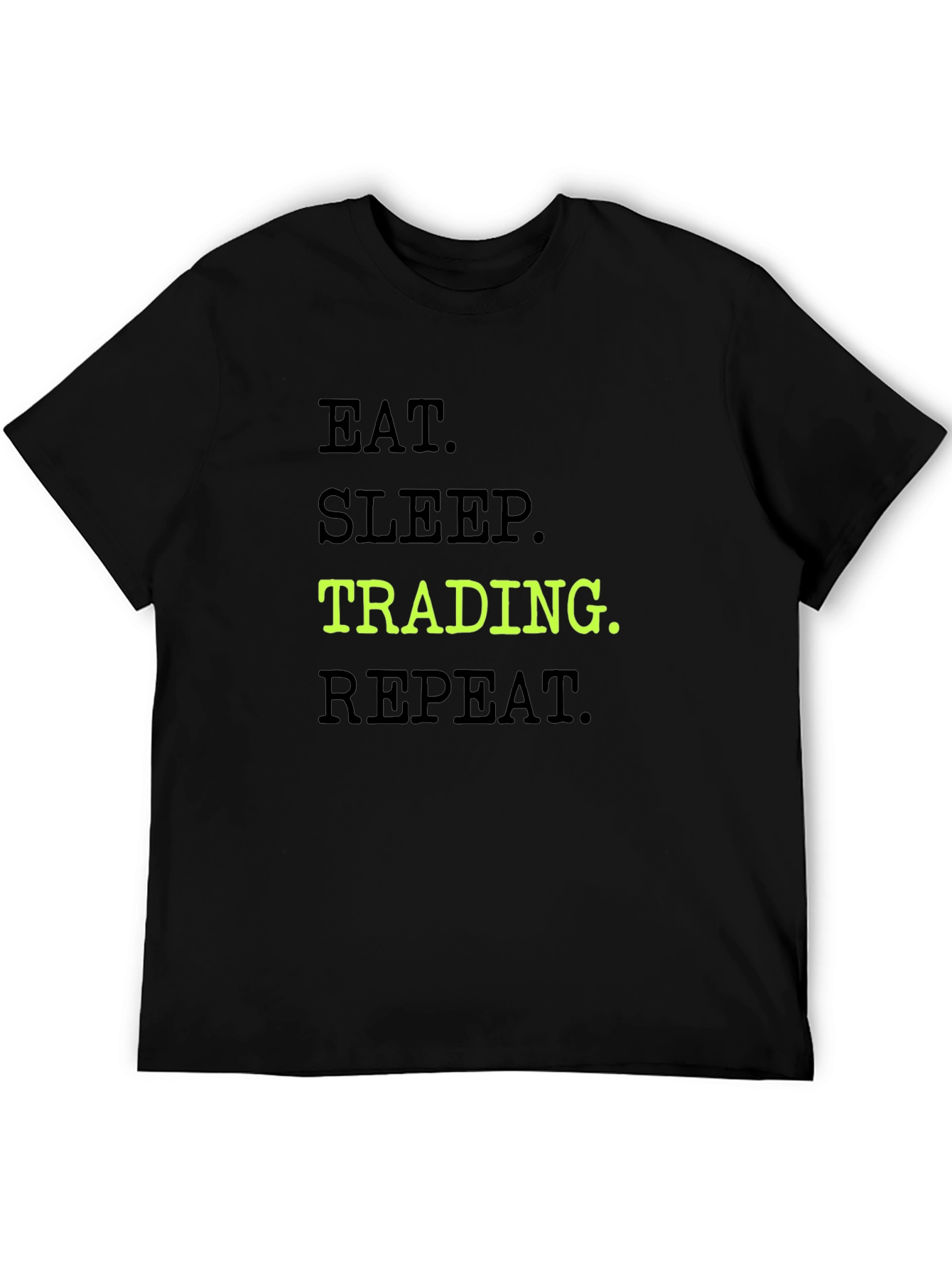 Eat Sleep Trading Repeat Black Graphic Tee