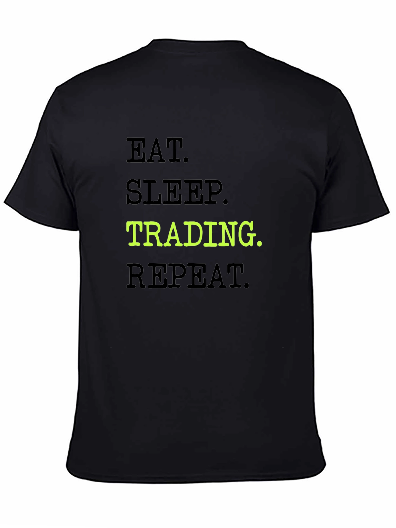 Eat Sleep Trading Repeat Black Graphic Tee